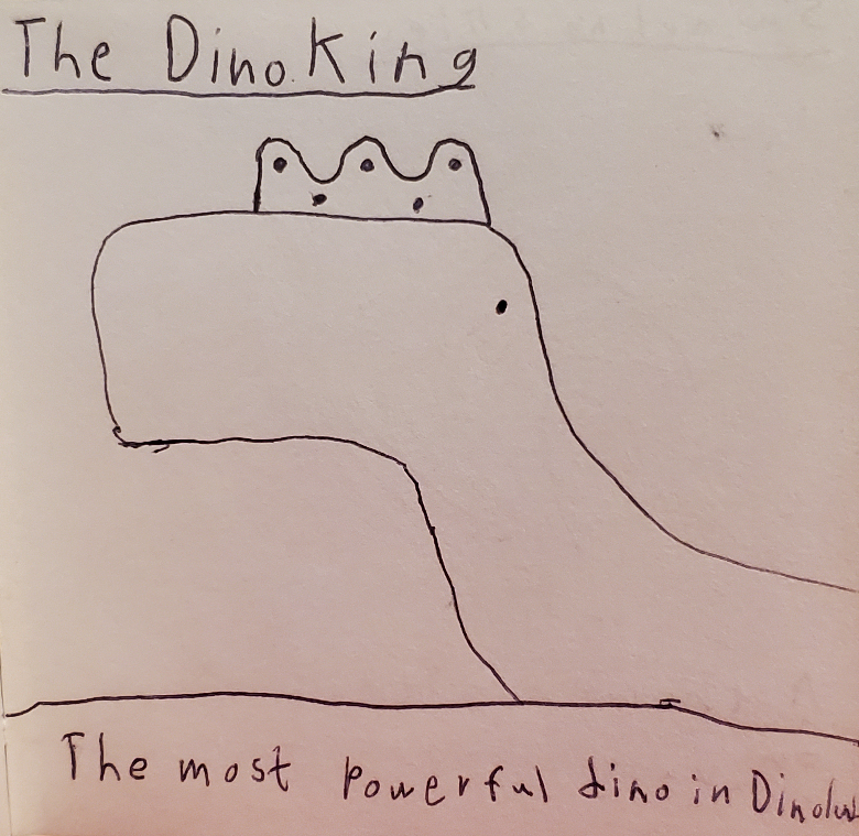 A page of text describing the DinoKing and includes of drawing of him, which is that of a simplfied T-Rex with a Crown on.