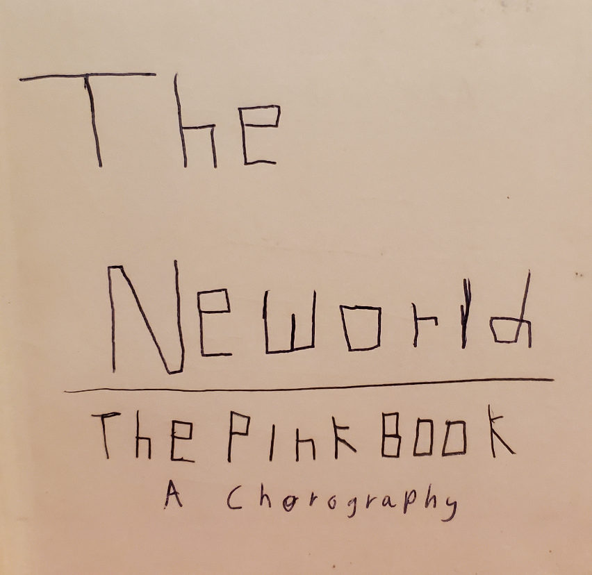 The second page in the Pink Book. It has the words The NeWorld and The Pink Book a Chorography which are divided by a horizontal line.